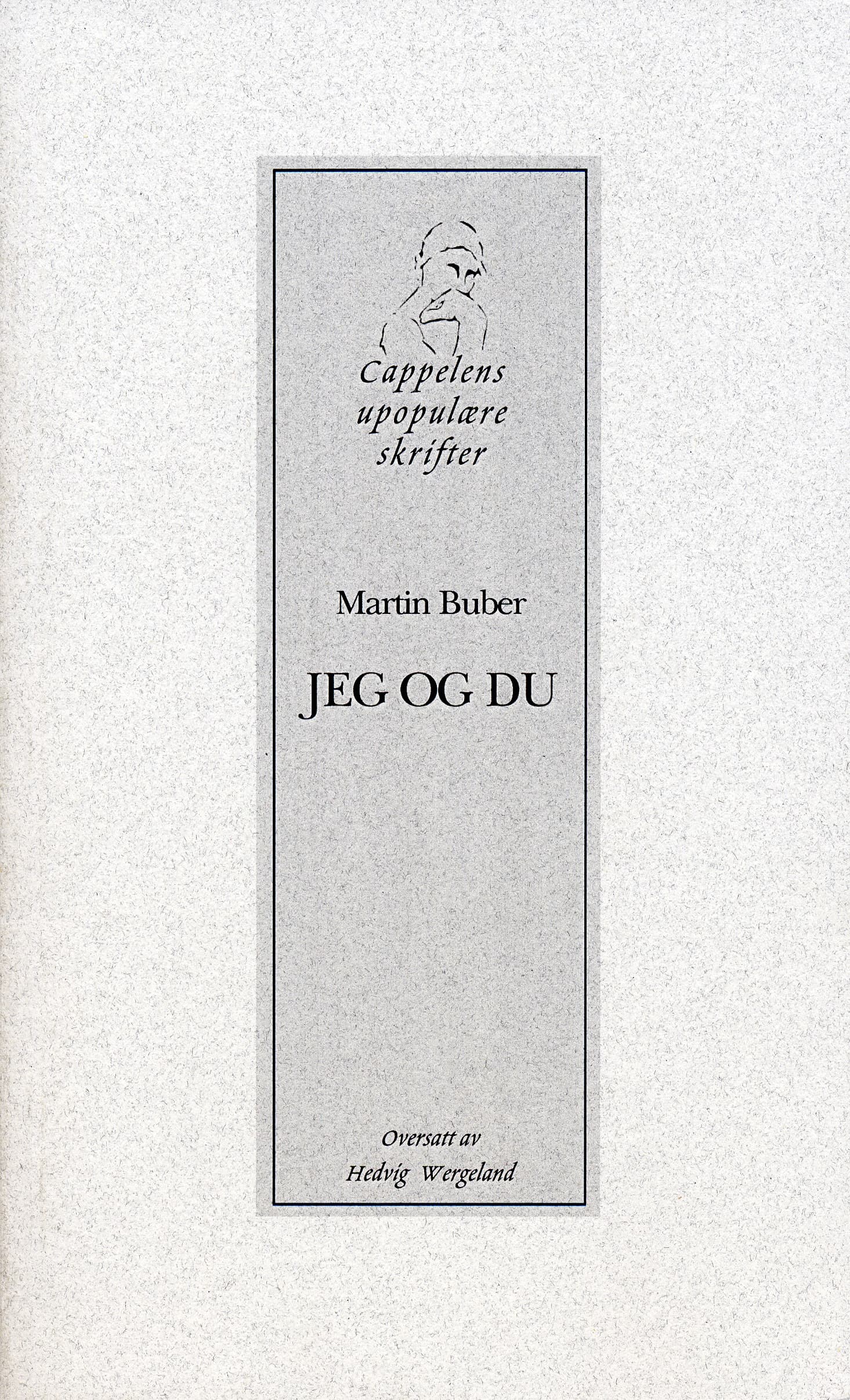 Omslag Jeg og du av Martin Buber (Heftet)