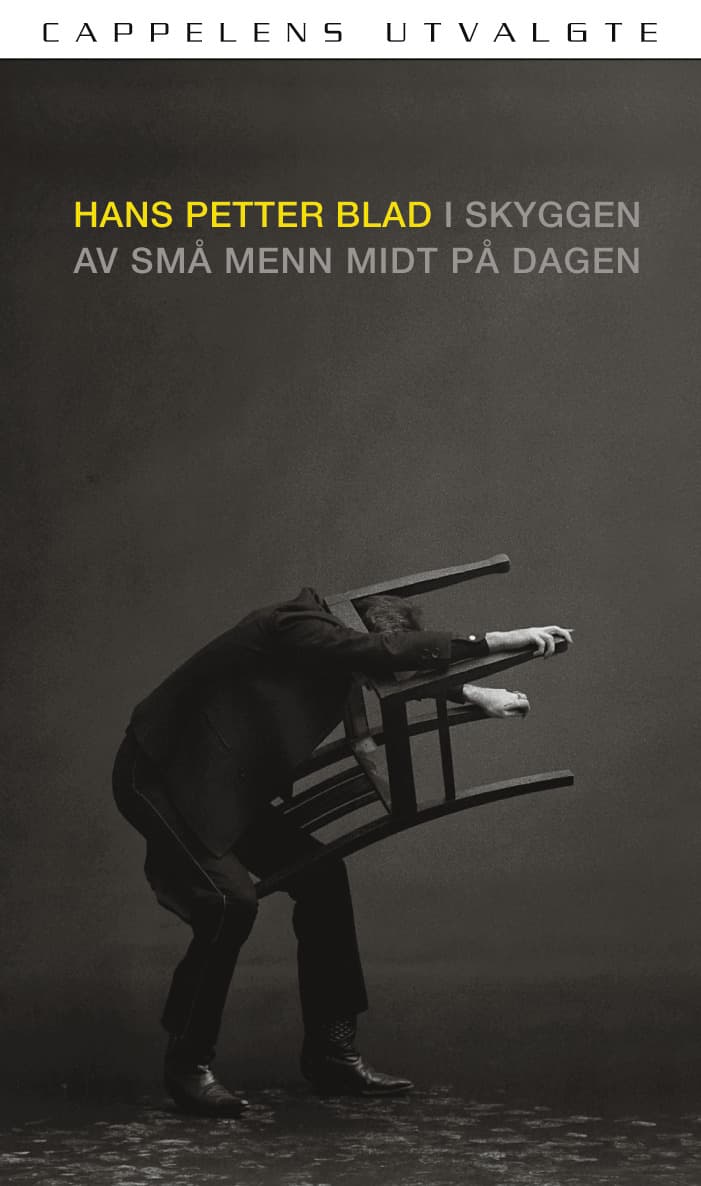Omslag I skyggen av små menn midt på dagen av Hans Petter Blad (Heftet)