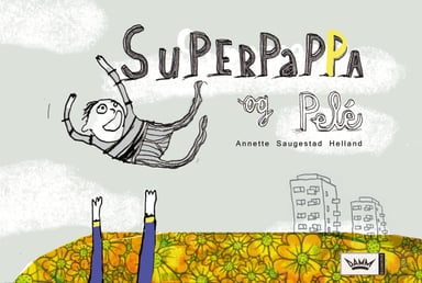Omslag av "Superpappa og Pelè"
