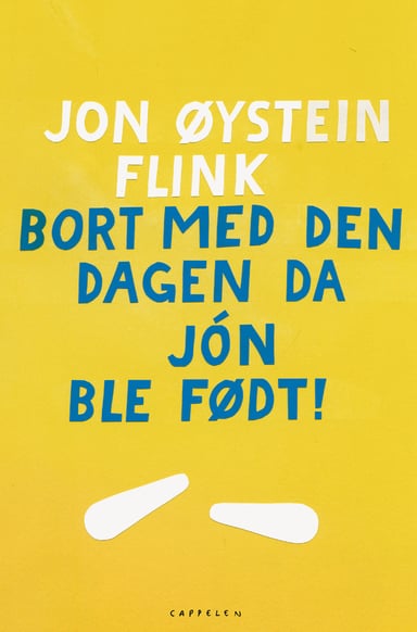 Omslag av "Bort med den dagen da Jón ble født!"
