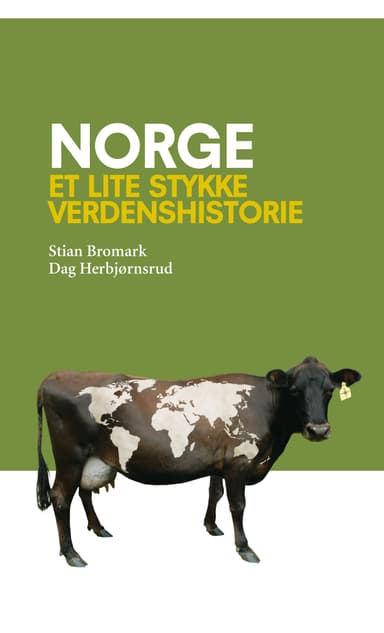 Norge - et lite stykke verdenshistorie