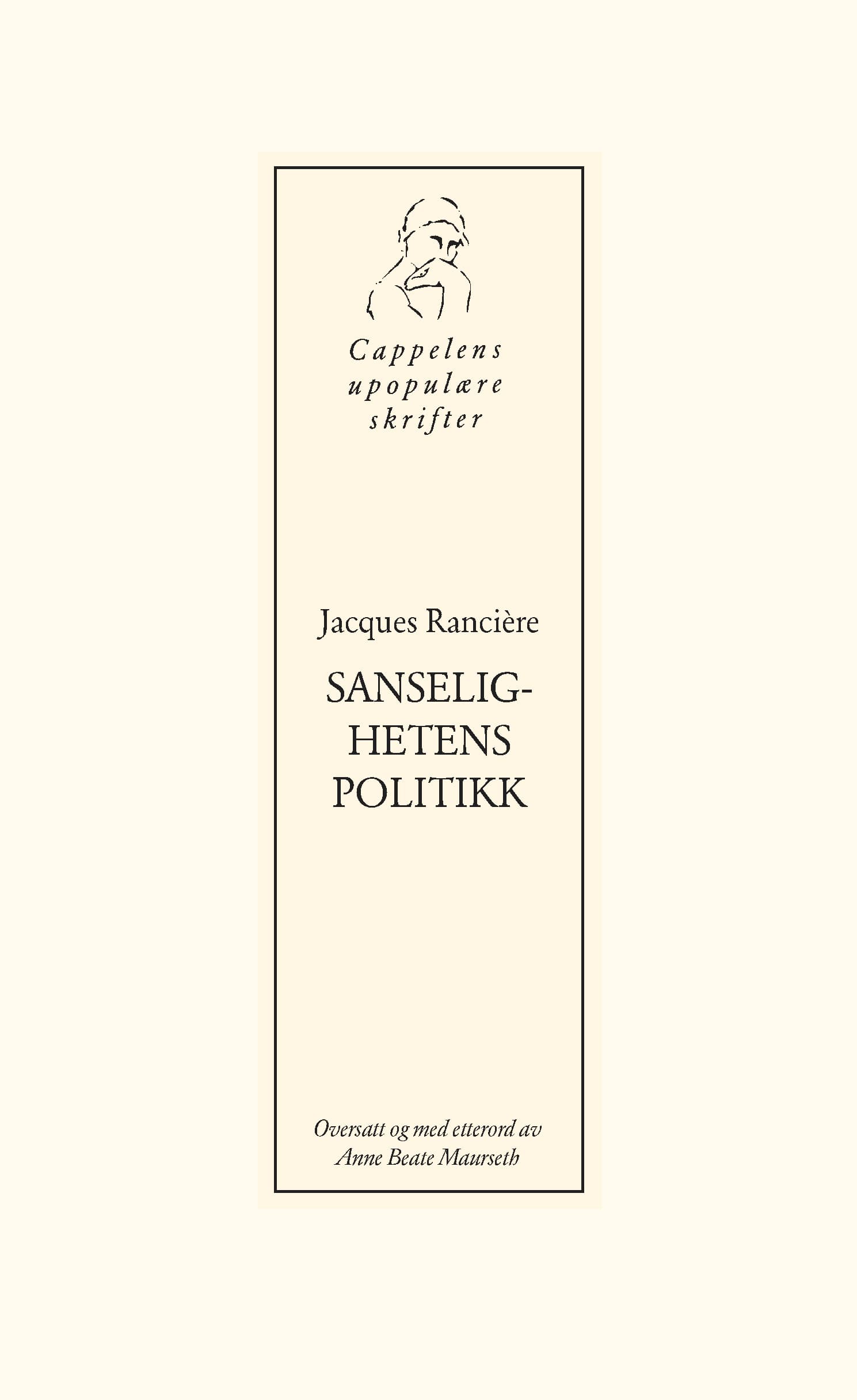 Omslag Sanselighetens politikk av Jacques Rancière (Heftet)