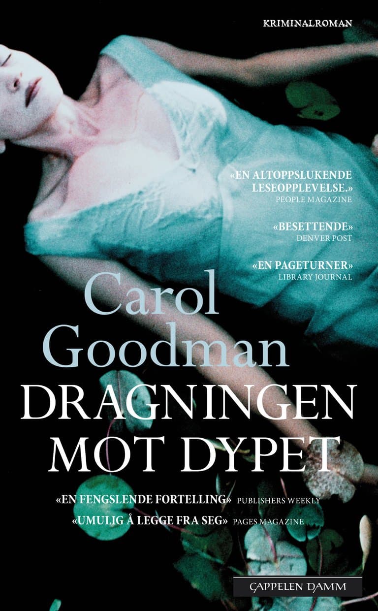 Omslag Dragningen mot dypet av Carol Goodman (Heftet)