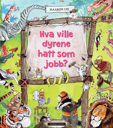 Omslag av "Hva ville dyrene hatt som jobb?"
