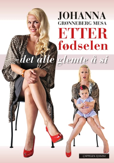 Omslag av "Etter fødselen – det alle glemte å si"