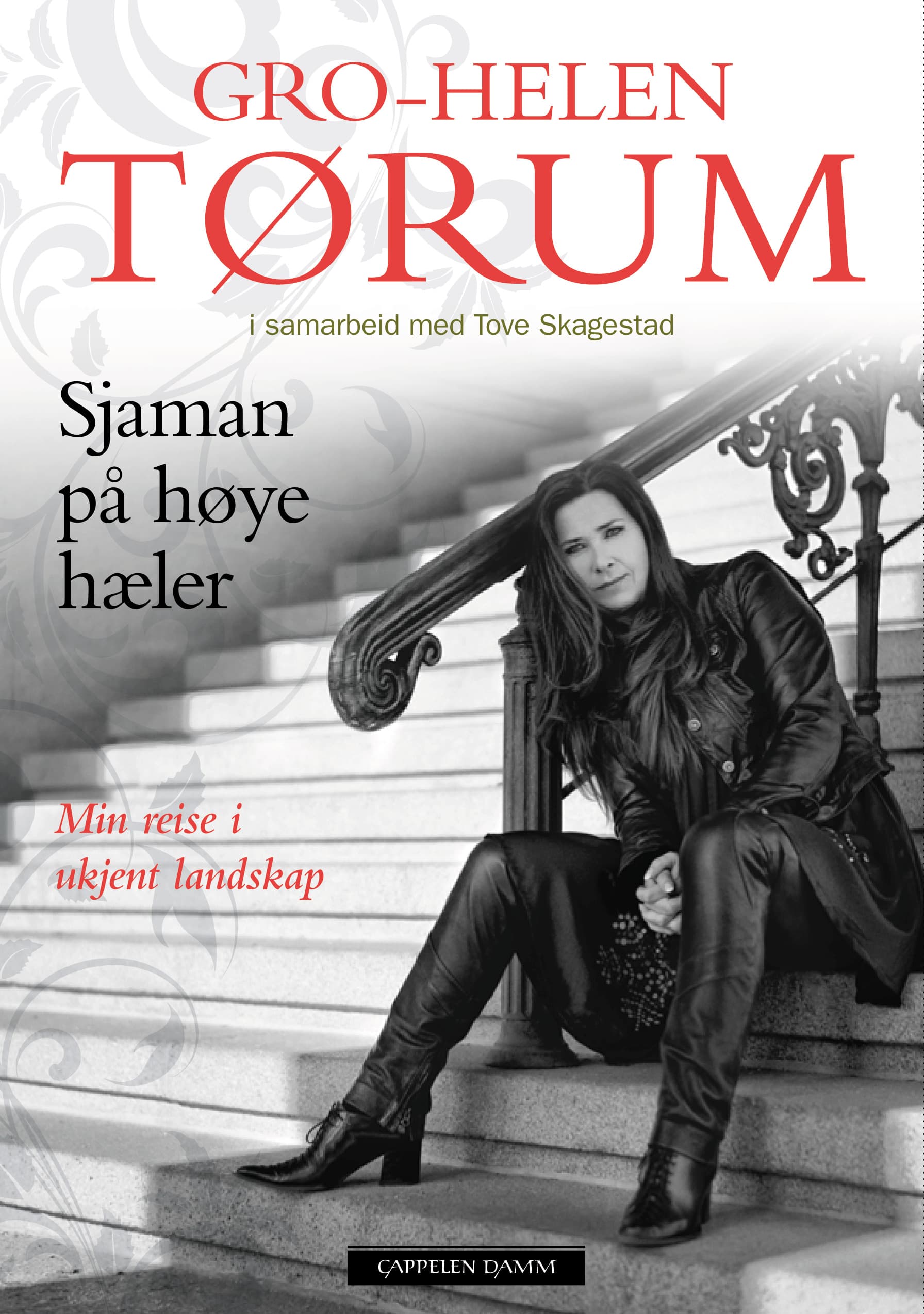 Omslag Sjaman på høye hæler av Gro-Helen Tørum og Tove Skagestad (Innbundet)