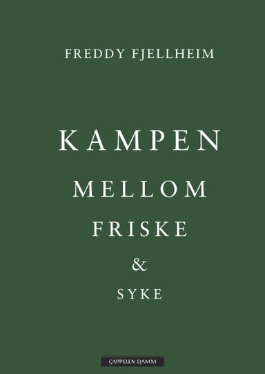 Omslag av "Kampen mellom friske og syke"