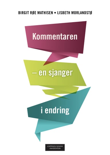 Omslag av "Kommentaren - en sjanger i endring"