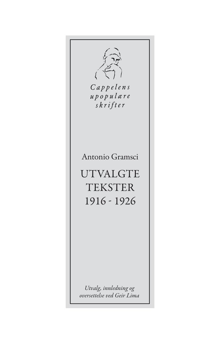Omslag Antonio Gramsci. Utvalgte tekster 1916 - 1926 av Antonio Gramsci (Heftet)