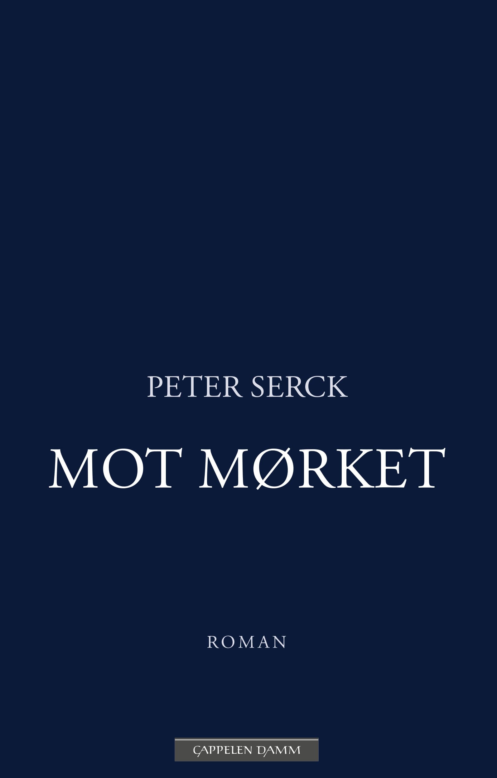 Omslag Mot mørket av Peter Serck (Ebok)