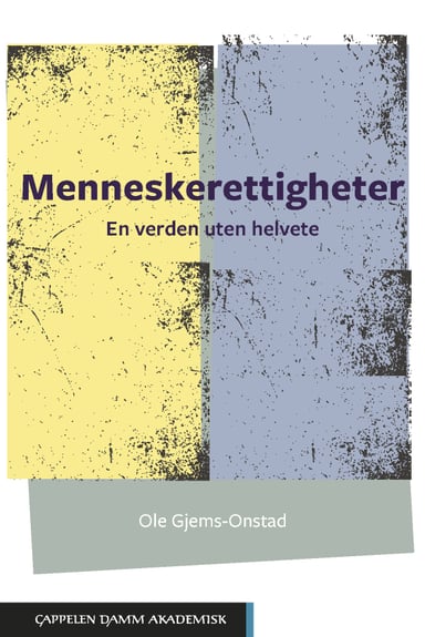 Omslag av "Menneskerettigheter – en verden uten helvete"