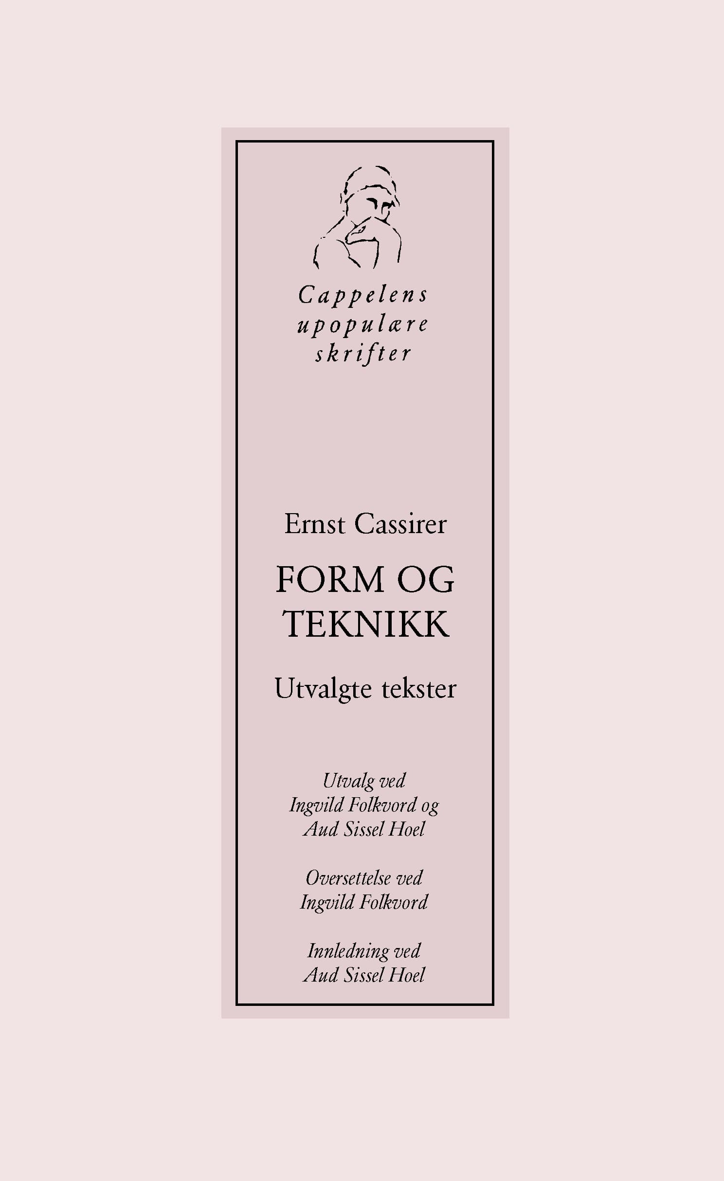Omslag Form og teknikk av Ernst Cassirer (Heftet)