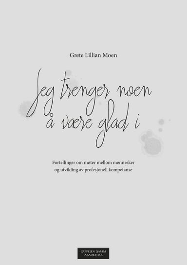 Omslag av "Jeg trenger noen å være glad i"