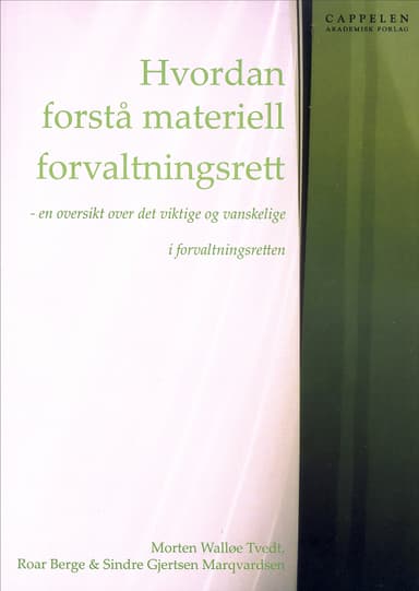 Hvordan forstå materiell forvaltningsrett