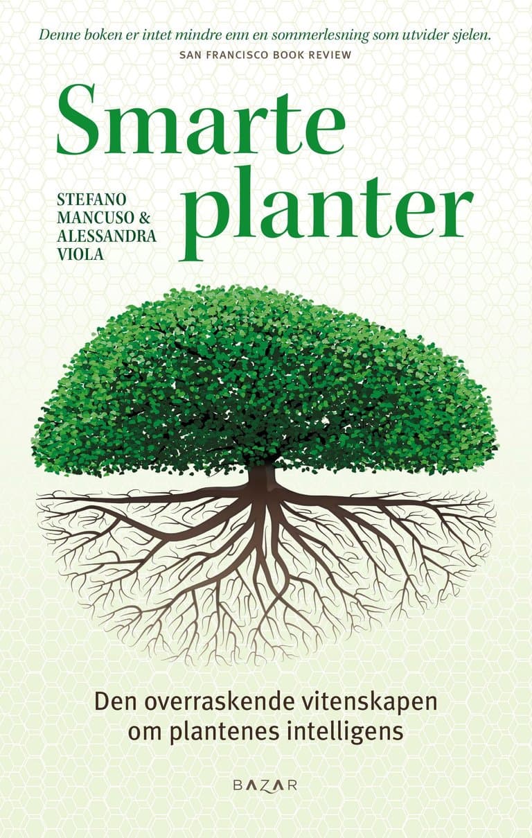 Omslag Smarte planter av Stefano Mancuso og Alessandra Viola (Innbundet)