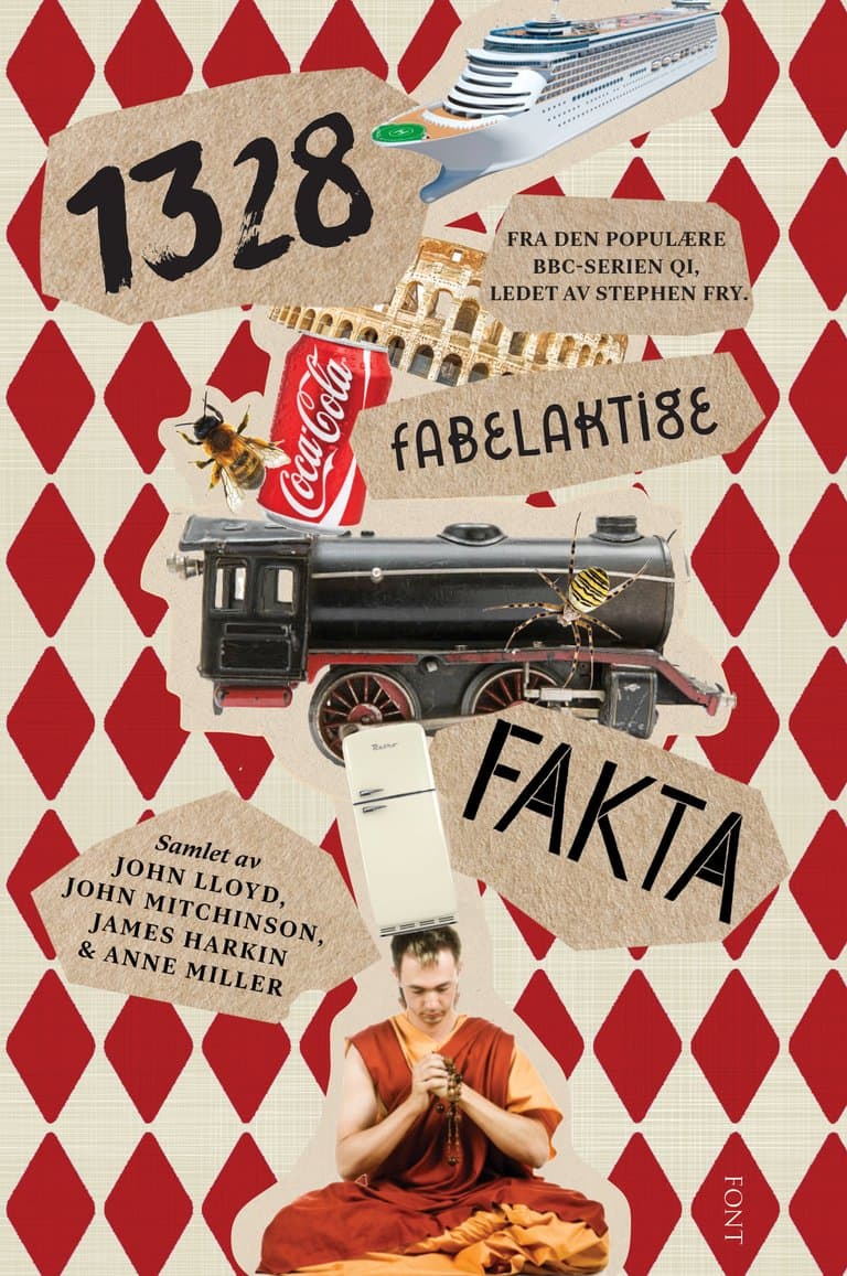 Omslag 1328 fabelaktige fakta av John Lloyd, John Mitchinson og James Harkin (Innbundet)