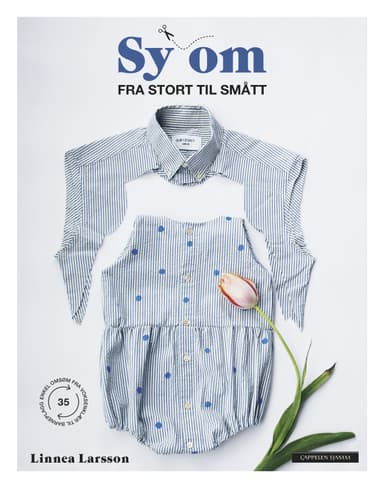 Sy om - fra stort til smått