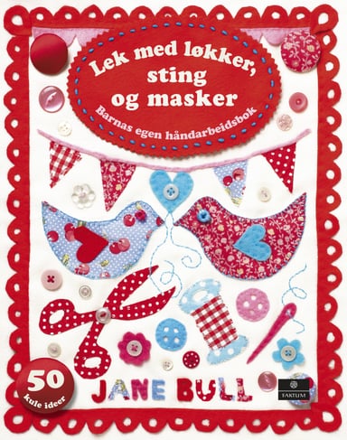 Omslag av "Lek med løkker, sting og masker"