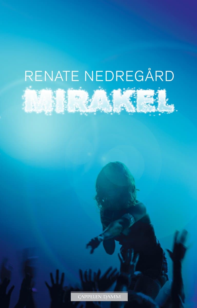 Omslag Mirakel av Renate Nedregård (Ebok)