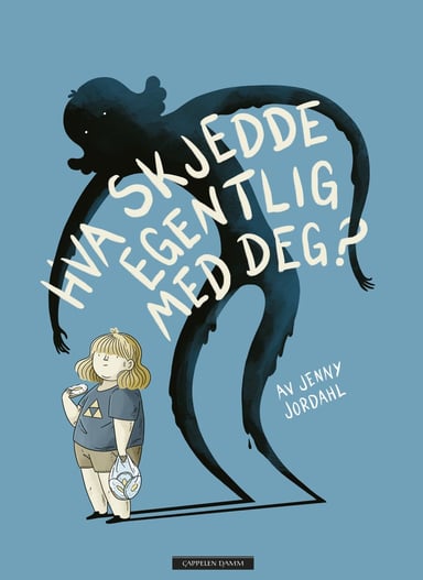 Omslag av "Hva skjedde egentlig med deg?"