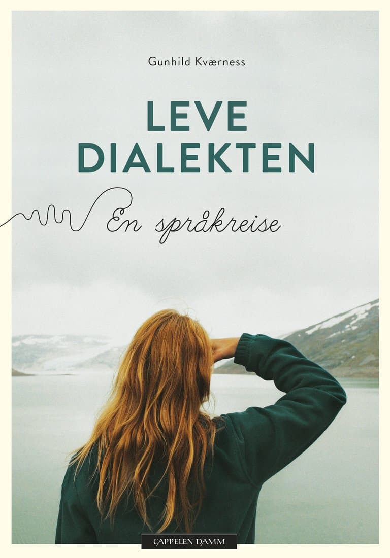 Omslag Leve dialekten av Gunhild Kværness (Innbundet)