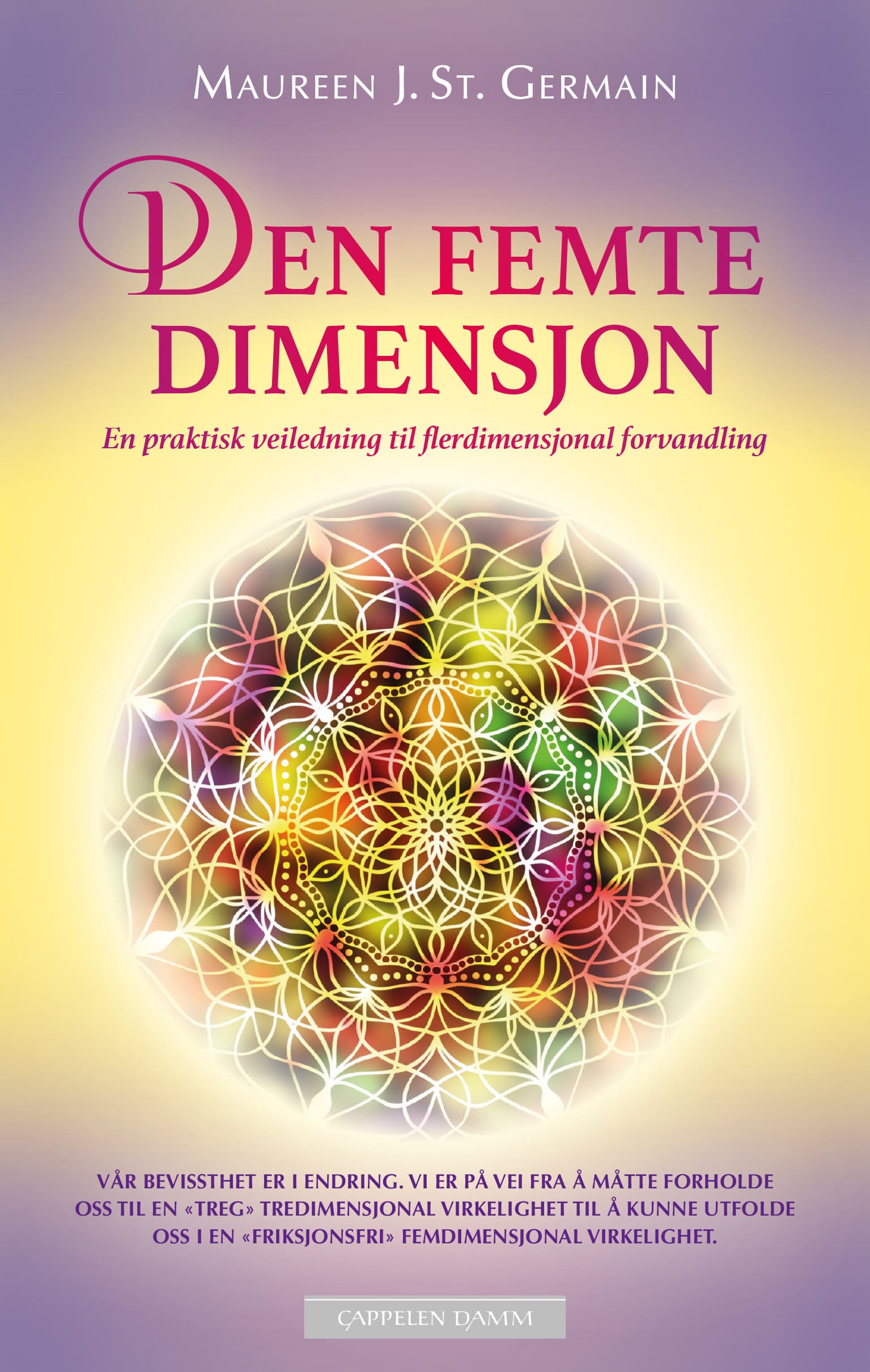 Omslag Den femte dimensjon av Maureen J. St. Germain (Ebok)