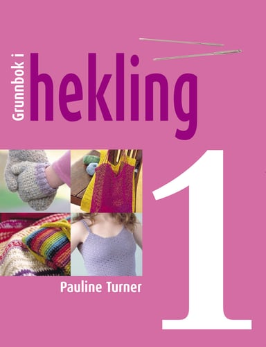 Omslag av "Grunnbok i hekling, del 1"