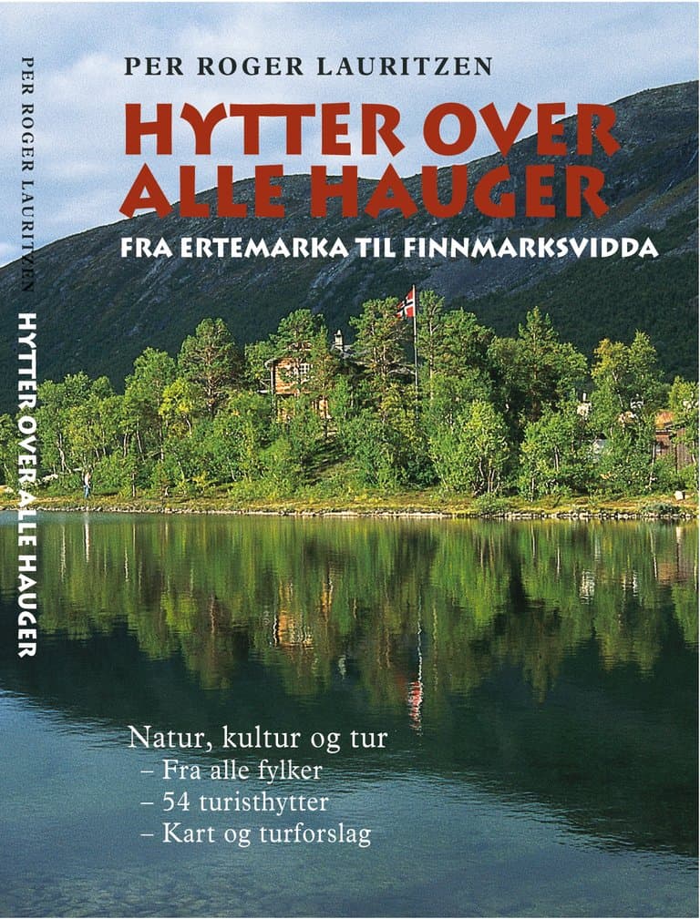 Omslag Hytter over alle hauger av Per Roger Lauritzen (Innbundet)