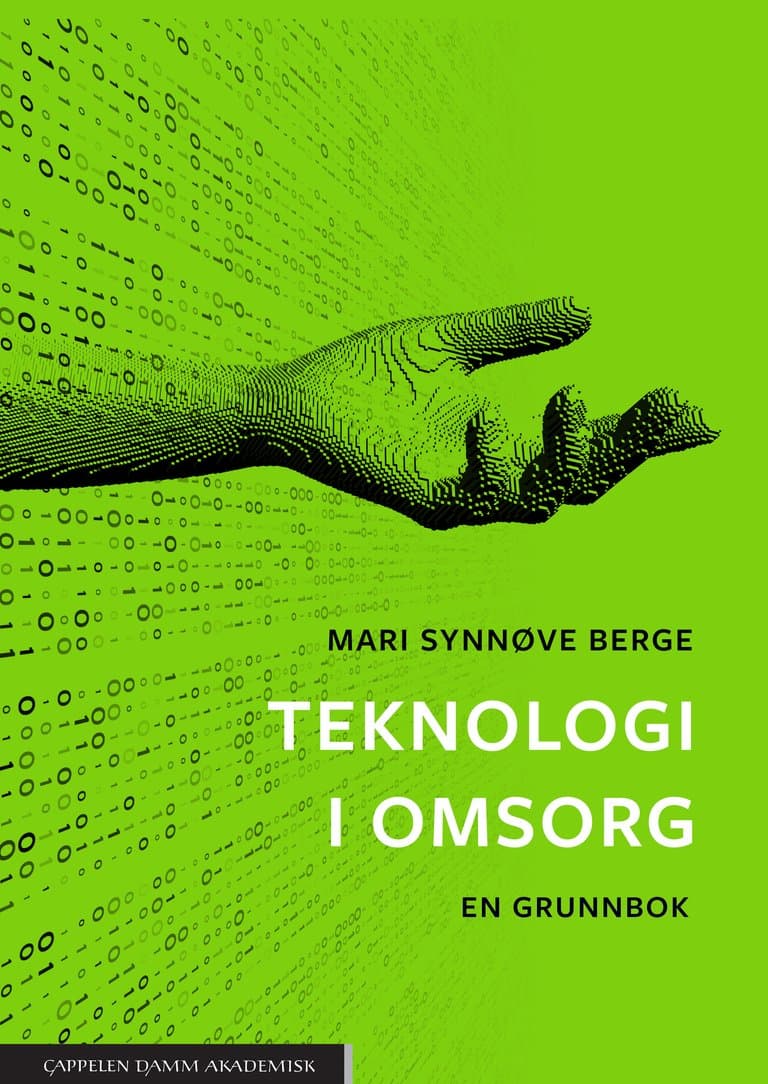 Omslag Teknologi i omsorg av Mari Synnøve Berge (Ebok)