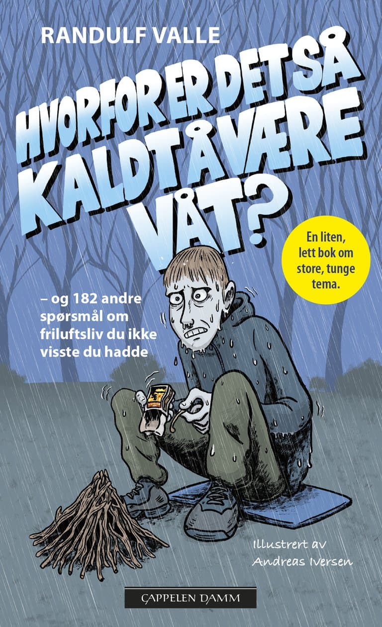 Omslag Hvorfor er det så kaldt å være våt? av Randulf Valle (Ebok)