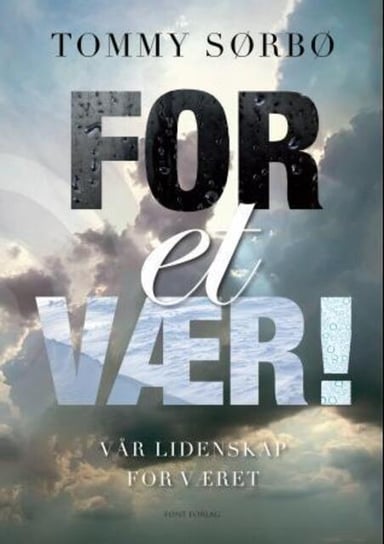 Omslag av "For et vær!"