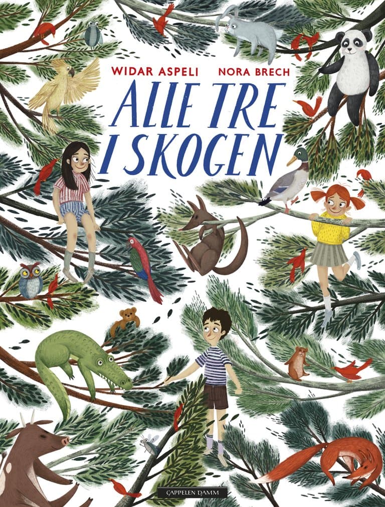 Omslag Alle tre i skogen av Widar Aspeli og Nora Brech (Innbundet)