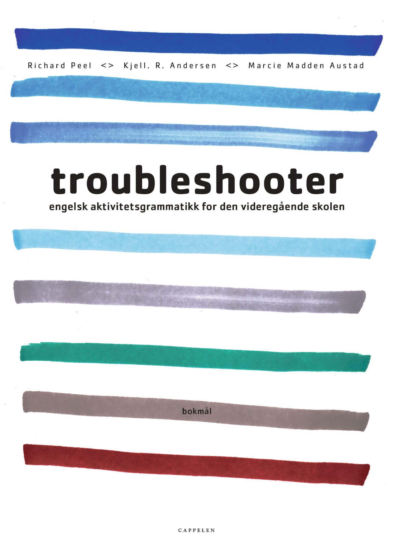 Omslag Troubleshooter (BM) av Richard Hugh Peel, Kjell Richard Andersen og Marcie Madden Austad (Heftet)