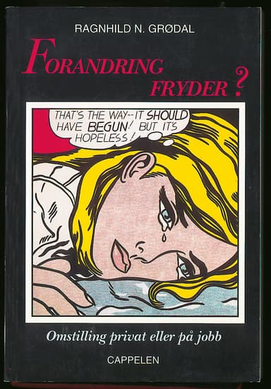 Forandring fryder?