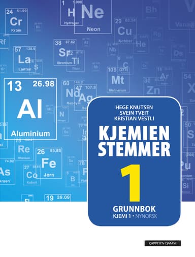 Kjemien stemmer Kjemi 1 Grunnbok (2018)