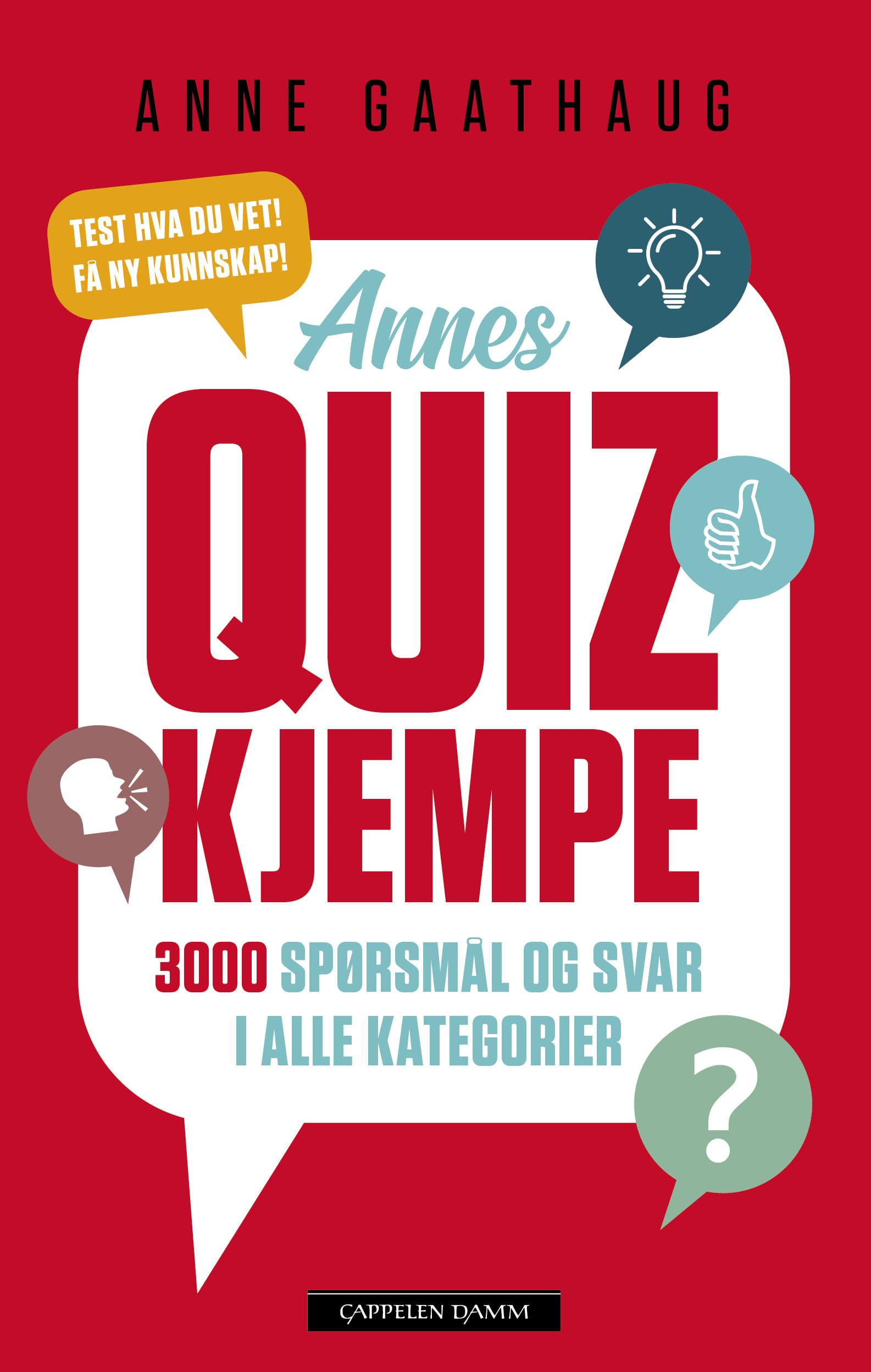 Omslag Annes Quizkjempe av Anne Gaathaug (Innbundet)