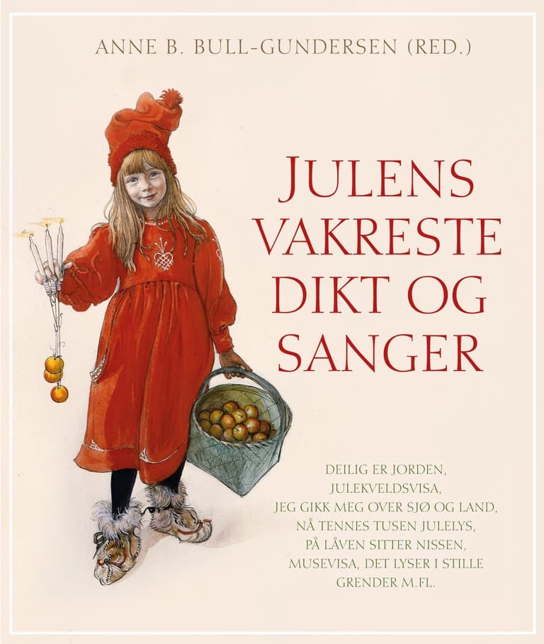 Omslag Julens vakreste dikt og sanger av Anne Bull-Gundersen (Innbundet)