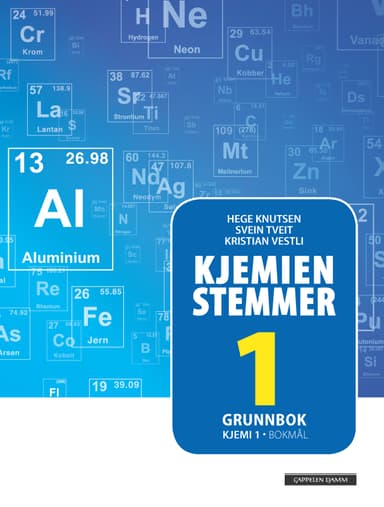 Kjemien stemmer Kjemi 1 Grunnbok (2018)