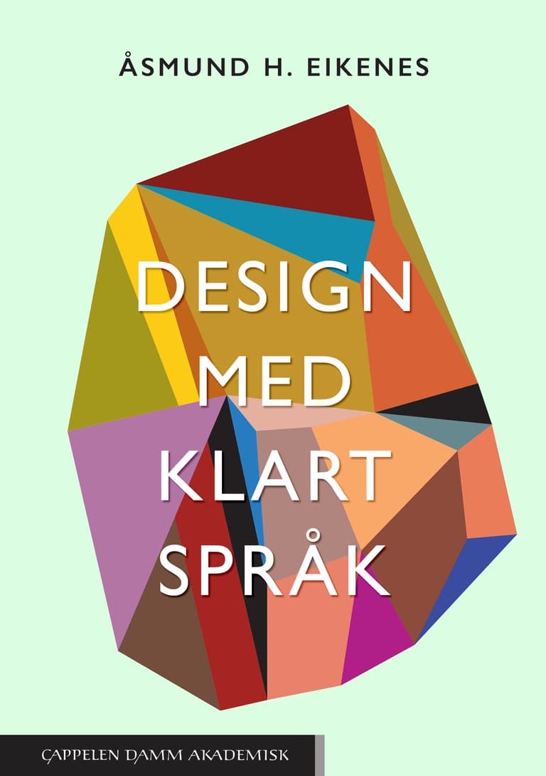 Omslag Design med klart språk av Åsmund H. Eikenes (Heftet)