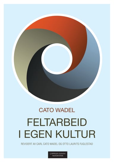 Omslag av "Feltarbeid i egen kultur"
