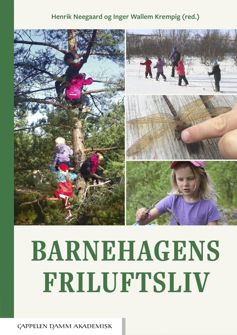 Omslag Barnehagens friluftsliv av Henrik Neegaard og Inger Wallem Krempig (red.) (Heftet)