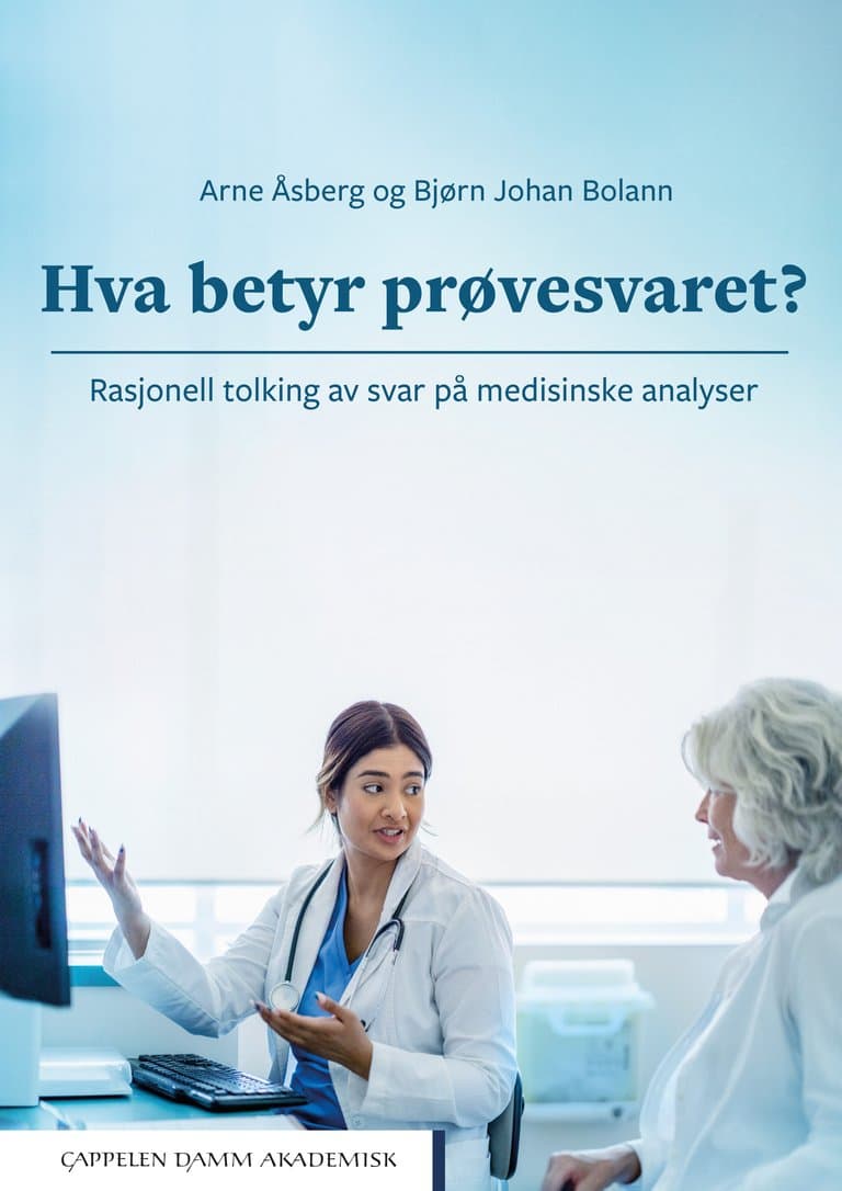 Omslag Hva betyr prøvesvaret? av Arne Åsberg og Bjørn Johan Bolann (Ebok)