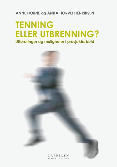 Tenning eller utbrenning?