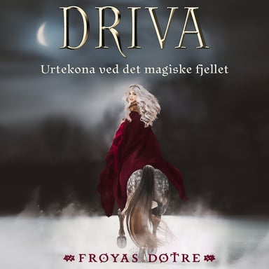 Omslag av "Driva - Urtekona ved det magiske fjellet"