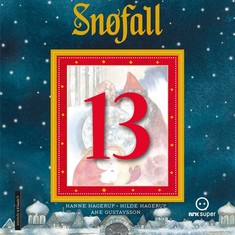 Omslag Snøfall 13. desember av Hanne Hagerup og Hilde Hagerup (Lydbok)