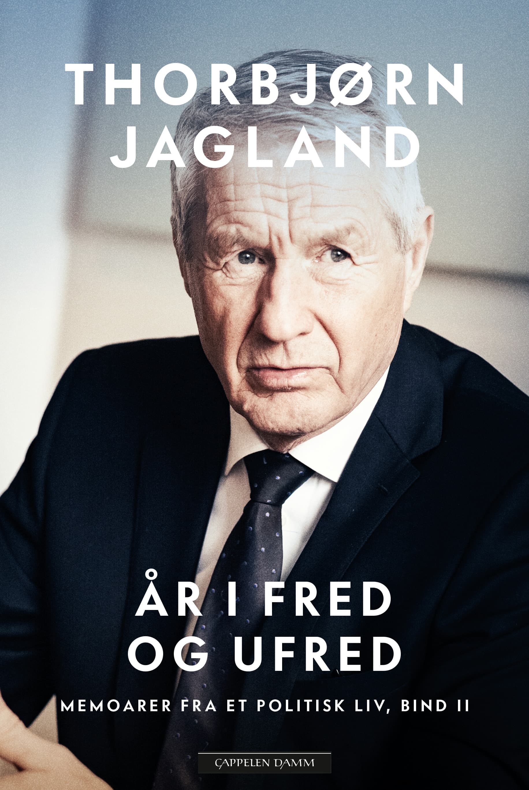 Omslag År i fred og ufred av Thorbjørn Jagland (Innbundet)