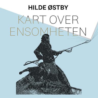 Kart over ensomheten - Om vår ustoppelige trang til fellesskap og hva som driver oss fra hverandre