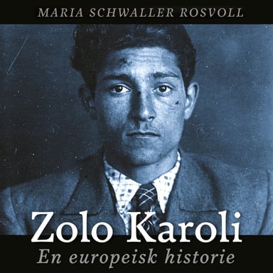 Omslag av "Zolo Karoli - En europeisk historie"