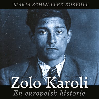 Omslag av "Zolo Karoli - En europeisk historie"