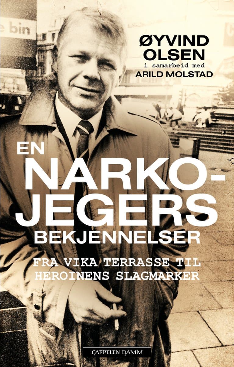 Omslag En narkojegers bekjennelser av Øyvind Olsen og Arild Molstad (Ebok)
